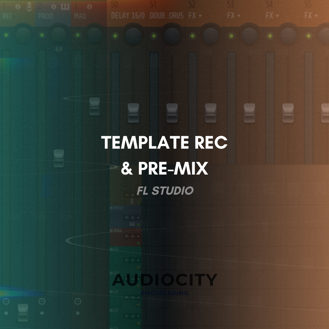 Template Fl Studio - Rec/Pré-mix